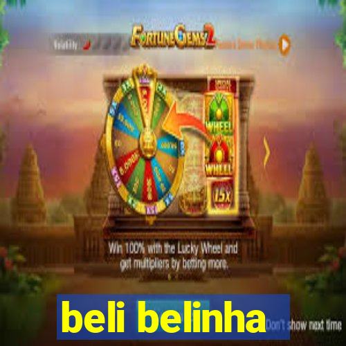 beli belinha